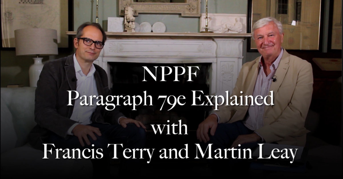 Francis Terry and Martin Leay discuss NPPF paragraph 79e